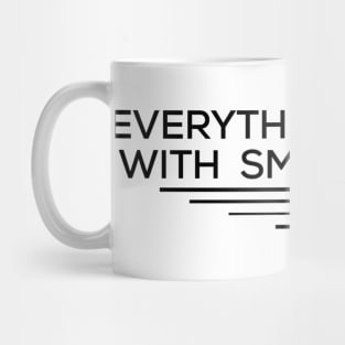 everything start with small step Mug